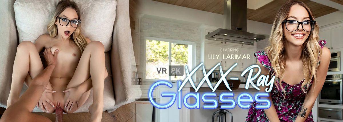 [VRBangers.com] Lily Larimar (XXX-Ray Glasses / - 7.19 GB