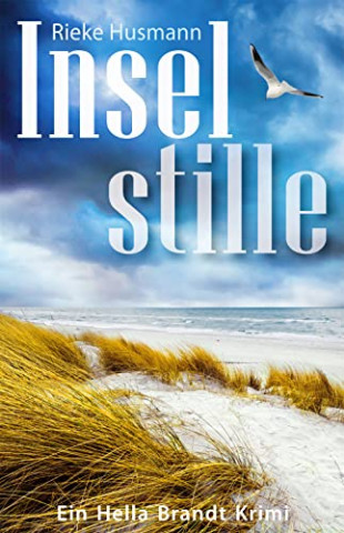 Cover: Rieke Husmann  -  Inselstille (Hella Brandt 8)
