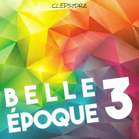 Belle Epoque 3 (2022)