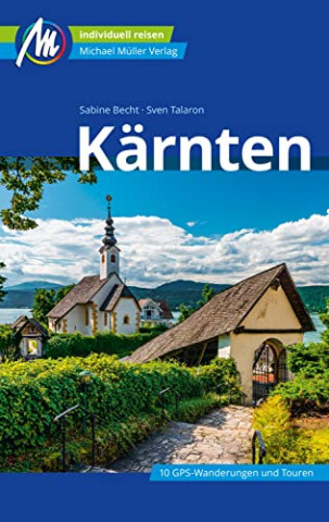 Cover: Sven Talaron  -  Kärnten Reiseführer Michael Müller Verlag