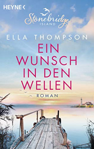 Cover: Thompson, Ella  -  Ein Wunsch in den Wellen Stonebridge Island 1