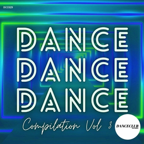 Dance Dance Dance Compilation Vol.3 (2022)