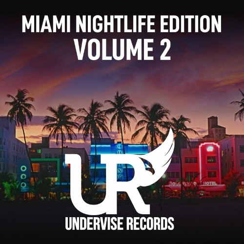 Miami Nightlife Edition - Volume 2 (2022)