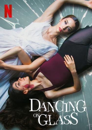   / Las niñas de cristal / Dancing on Glass (2022) WEB-DLRip  New-Team | Netflix