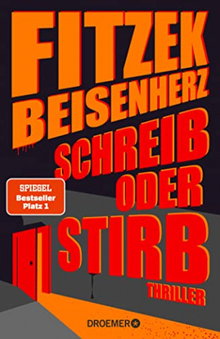 Cover: Sebastian Fitzek & Micky Beisenherz  -  Schreib oder stirb
