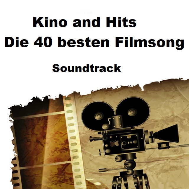 Kino and Hits - Die 40 besten Filmsong (2022) Mp3