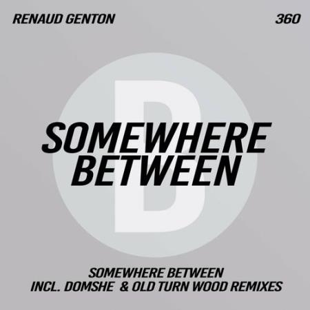 Renaud Genton - Somewhere Between (2022)