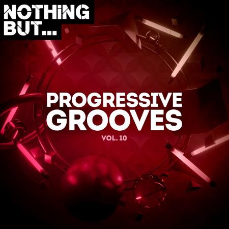 Nothing But... Progressive Grooves Vol 10 (2022)