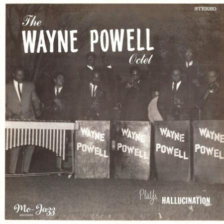 Wayne Powell Octet - Plays Hallucination (2022)