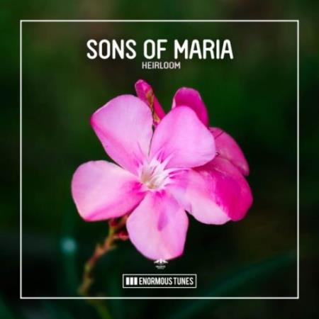 Sons of Maria - Heirloom (2022)