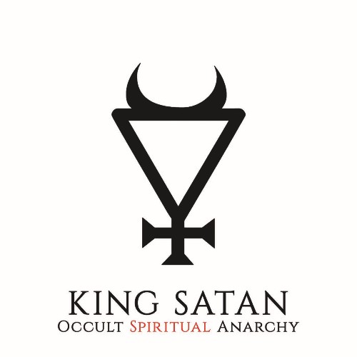 King Satan - Occult Spiritual Anarchy (2022)