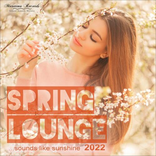 VA - Spring Lounge 2022 - Sounds Like Sunshine (2022) (MP3)