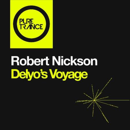 ROBERT NICKSON - Delyo''s Voyage (2022)