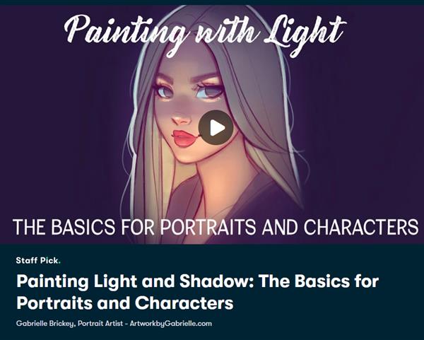 Painting Light and Shadow: The Basics for Portraits and Characters