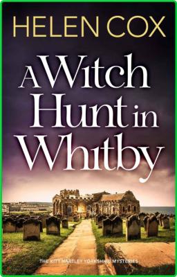 A Witch Hunt in Whitby by Helen Cox  _5f1f8b633a69992c3fc82c7b4676e832