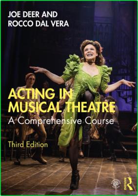 Acting in Musical Theatre - A Comprehensive Course, 3rd Edition