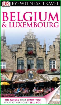 Belgium And Luxembourg Eyewitness Travel Guides _c8d76c93deb9f851e1f4bbb1bbeae031