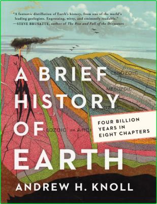 A Brief History Of Earth Four Billion Years In Eight Chapters _54828c8632960075ee9daa8d0f419f4d