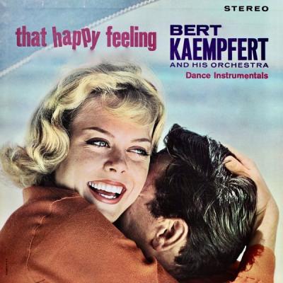 Bert Kaempfert - That Happy Feeling! (Remastered) (2021)