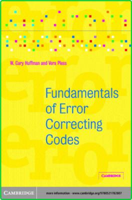 Fundamentals of Error Correcting Codes Huffman Pless