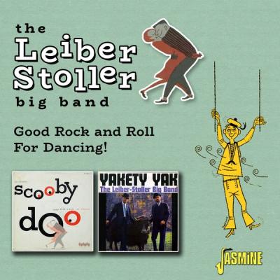 The Leiber-Stoller Big Band - Good Rock and Roll for Dancing! (2021)