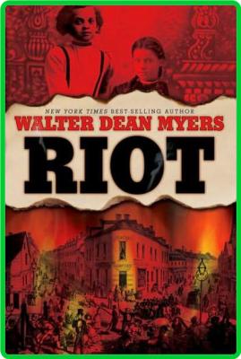 Riot by Walter Dean Myers  _ee6fefc94a7aaf46d907b82124ea6ff8