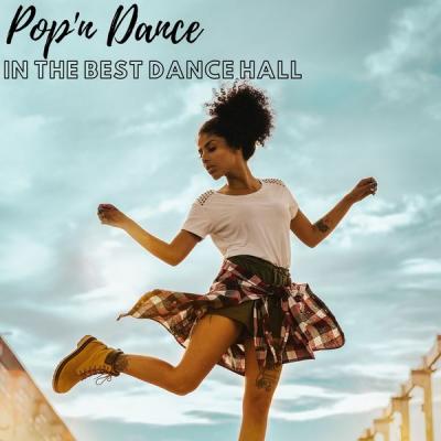 Various Artists - Pop'n Dance - The best dance hall (2021)
