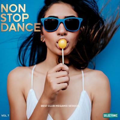 Various Artists - Non Stop Dance Best Club Megamix Session Vol. 7 (2021)