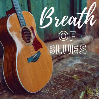 Various Artists - Breath of Blues (2021)