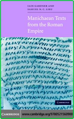 Manichaen Texts From The Roman Empire