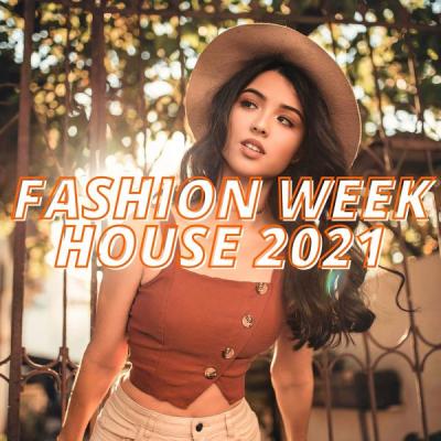 Various Artists - Fashion Week House 2021 (2021)