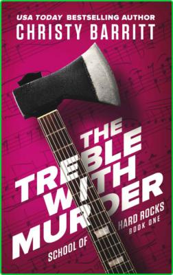 The Treble with Murder by Christy Barritt _28df84c0065e29a9e8d20e7313ba3c69