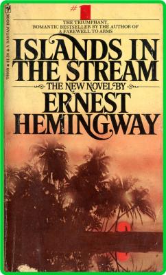 Hemingway, Ernest - Islands in the Stream