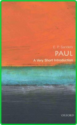 Paul  A Very Short Introduction by E  P  Sanders  _a2dbe4294a21c89b8a56d39254c21995