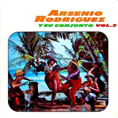 Arsenio Rodríguez - Arsenio Rodriguez y Su Conjunto vol. 2 (Remastered) (2021)