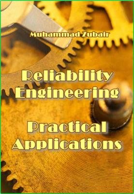 Reliability Engineering Practical Applications _667885e77cd49854c638c8bc2ae7514b