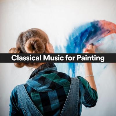 Various Artists - Classical Music for Painting (2021)