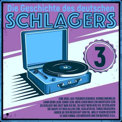 Various Artists - Die Geschichte des deutschen Schlagers 3 (2021)