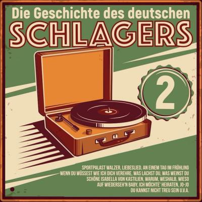 Various Artists - Die Geschichte des deutschen Schlagers 2 (2021)