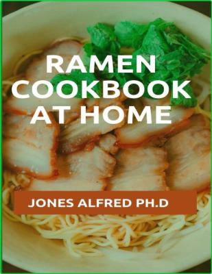 Ramen Cookbook At Home - Recipes and Menu Plan