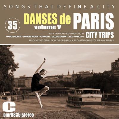 Various Artists - Songs That Define a City; Danses De Paris V Vol. 35 (2021)