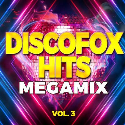 Various Artists - Discofox Hits Megamix Vol. 3 (2021)