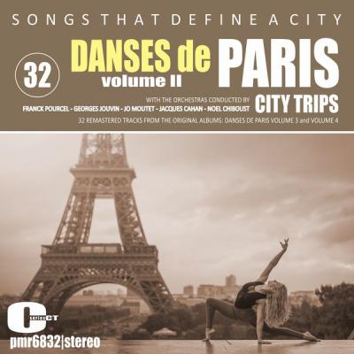 Various Artists - Songs That Define a City; Danses De Paris Ii Vol. 32 (2021)