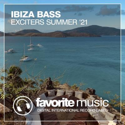 Various Artists - Ibiza Bass Exciters Summer '21 (2021)