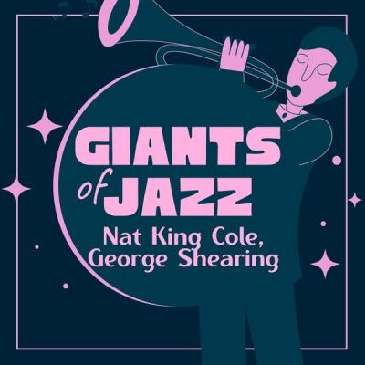 Nat King Cole - Giants of Jazz (2021)