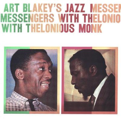 Art Blakey & The Jazz Messengers - Art Blakey's Jazz Messengers With Thelonious Monk (Remastered).