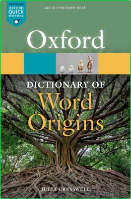 Oxford Dictionary of Word Origins (3rd Edition)