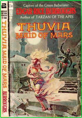 Thuvia Maid of Mars (1920) by Edgar Rice Burroughs