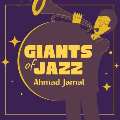 Ahmad Jamal - Giants of Jazz (2021)