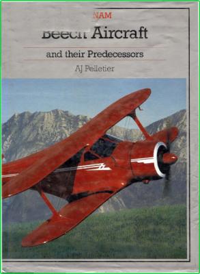 Putnam Aviation Series Alain J Pelletier Beech Aircraft and Their Predecessors Nav...